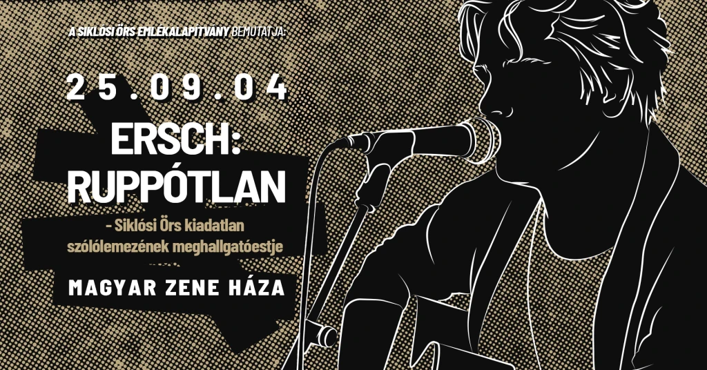 SOLD-OUT - Ersch: 'Ruppótlan' – Listening Session for Örs Siklósi's Unreleased Solo Album