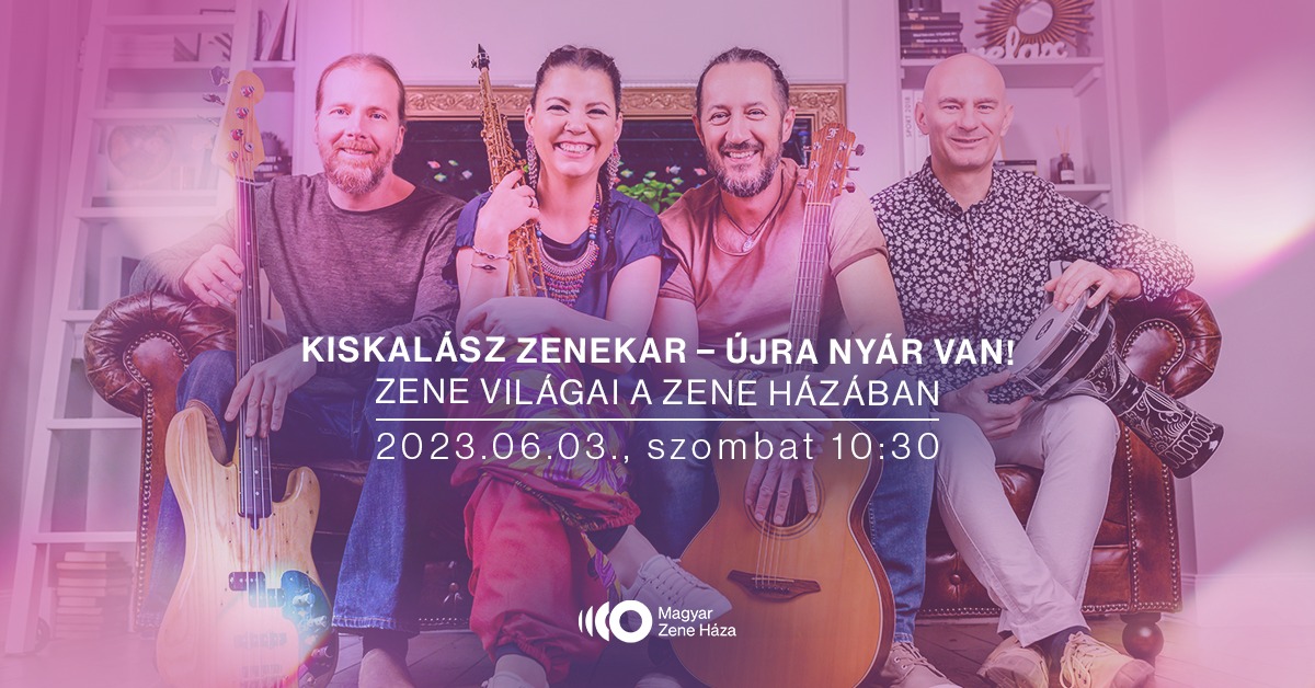Kiskalász zenekar – Újra nyár van!